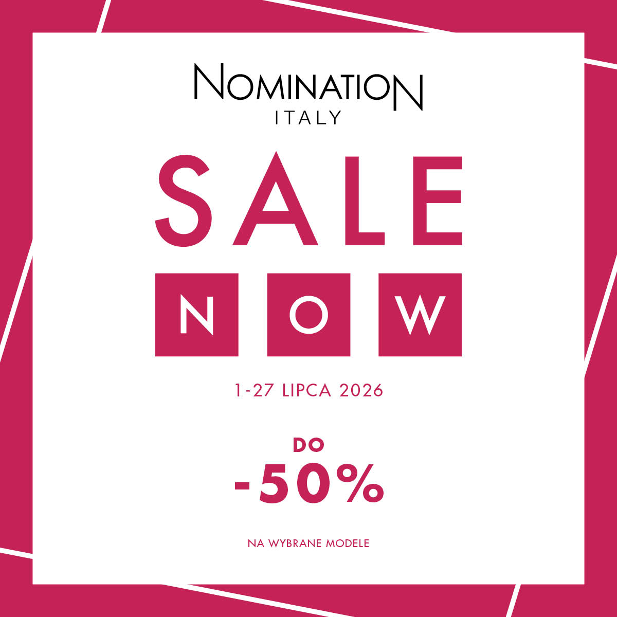 Nomination SALE do -50%!
